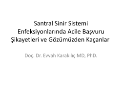 Santral Sinir Sistemi Enfeksiyonlarında Acile Başvuru