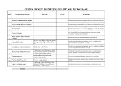 DESTEK HĠZMETLERĠ M&Uuml;D&Uuml;RL&Uuml;Ğ&Uuml; 2015 YILI Ġġ PROGRAMI