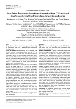 Stres &Uuml;riner İnkontinans Tedavisinde Transvajinal Tape (TVT) ve