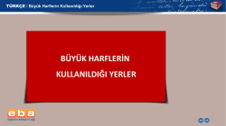 b&uuml;y&uuml;k harflerin kullanıldığı yerler