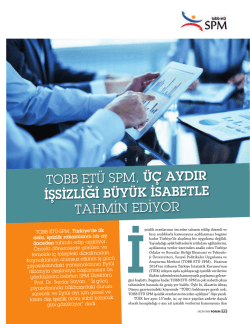 tobb et&uuml; spm, &uuml;&ccedil; aydır işsizliği b&uuml;y&uuml;k isabetle tahmin ediyor