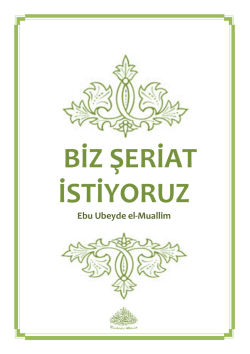 BİZ ŞERİAT İSTİYORUZ