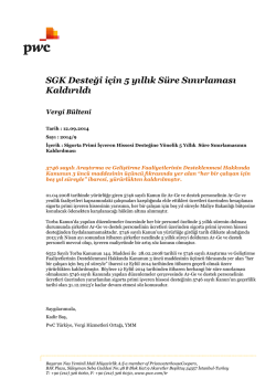 SGK Desteği i&ccedil;in 5 yıllık S&uuml;re Sınırlaması Kaldırıldı