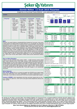 G&uuml;nl&uuml;k B&uuml;lten 12 Ocak 2015 Pazartesi