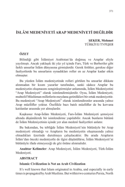 İSL&Acirc;M MEDENİYETİ ARAP MEDENİYETİ DEĞİLDİR