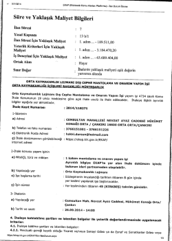 S&uuml;re ve Yaklaşık Maliyet Bilgileri