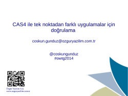 CAS4 ile tek noktadan farklı uygulamalar i&ccedil;in doğrulama