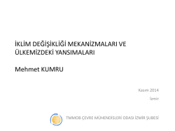 İKLİM DEĞİŞİKLİĞİ MEKANİZMALARI VE &Uuml;LKEMİZDEKİ