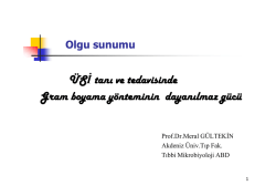 ÜSİ tanı ve tedavisinde Gram boyama yönteminin dayanılmaz gücü