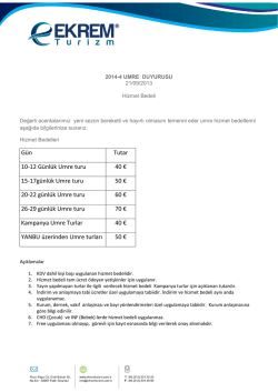 G&uuml;n Tutar 10-12 G&uuml;nl&uuml;k Umre turu 40 &euro; 15