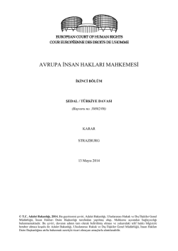 13 Mayıs 2014 tarihli Şedal v. T&uuml;rkiye Başvurusu