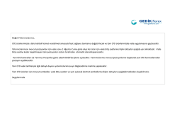 Değerli Yatırımcılarımız, CFD ürünlerimizde daha kaliteli hizmet