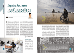 Engelli bireyin hayata bağlanma azmi karşısında genel yaşam