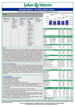 G&uuml;nl&uuml;k B&uuml;lten 24 Ekim 2014 Cuma