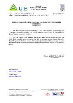 ANNE BEBE &Ccedil;OCUK &Uuml;R&Uuml;NLERİ ALIM HEYETİ HK