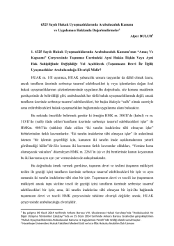 6325 Sayılı Hukuk Uyuşmazlıklarında Arabuluculuk Kanunu ve