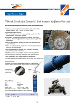 Y&uuml;ksek Sıcaklığa Dayanıklı &ccedil;ok Ama&ccedil;lı Yağlama