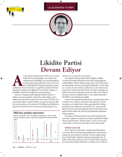 Likidite Partisi Devam Ediyor