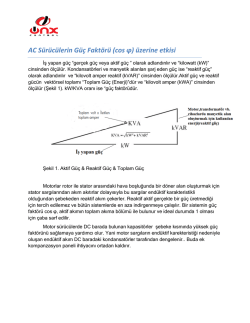 AC S&uuml;r&uuml;c&uuml;lerin G&uuml;&ccedil; Fakt&ouml;r&uuml; (cos &phi;) &uuml;zerine etkisi