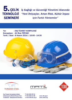 5 ı &Ccedil;ELİK İş Sağlığı ve G&uuml;venliği Y&ouml;netimi Alanında