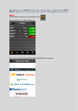 IOS (Iphone) veya ANDROID tabanlı akıllı telefonlarınızdan