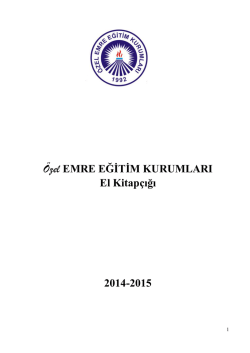 Özel EMRE EĞİTİM KURUMLARI El Kitapçığı 2014-2015