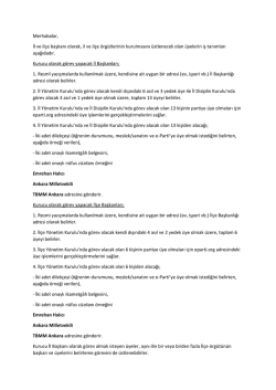 Merhabalar, İl ve il&ccedil;e başkanı olarak, il ve il&ccedil;e &ouml;rg&uuml;tlerinin - e