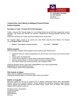 Katılım Koşulları - Filmfestival Türkei/Deutschland