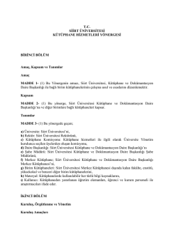 T.C. SİİRT &Uuml;NİVERSİTESİ K&Uuml;T&Uuml;PHANE HİZMETLERİ Y&Ouml;NERGESİ