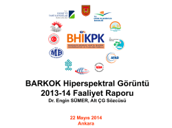 Hiperspektral G&ouml;r&uuml;nt&uuml; İhtiya&ccedil;ları 2013