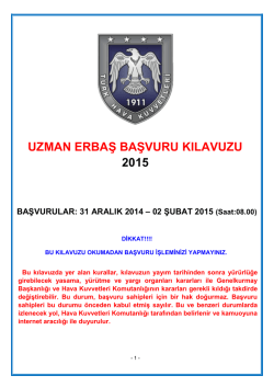 Başvuru Kılavuzu i&ccedil;in tıklayınız..