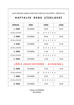 Haftalık Zaman &Ccedil;izelgesi i&ccedil;in tıklayınız.