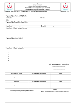 D&Uuml;ZENLEYİCİ &Ouml;NLEYİCİ FAALİYET FORMU Uygunsuzluğun Tespit