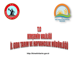 2014 brifing - Kırşehir İl Gıda Tarım ve Hayvancılık M&uuml;d&uuml;rl&uuml;ğ&uuml;