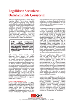 Engellilerin Sorunlarını Onlarla Birlikte &Ccedil;&ouml;z&uuml;yoruz