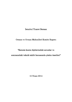 Orman ve Orman Mahsulleri Komite Raporu