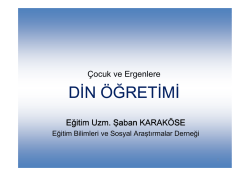 Eğitim Uzmanı Şaban Karak&ouml;se - &Ccedil;ocuk ve Ergenlere Din