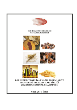 ege hub. bakliyat yağlı tohumlar ve mamul. ihracat&ccedil;ıları birliği