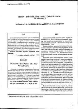 erişkin en&uuml;retiklerde uyku &ouml;r&uuml;nt&uuml;lerinin incelenmesi