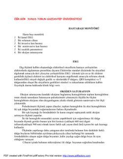 HASTABAŞI MONİT&Ouml;R&Uuml; Hasta başı monit&ouml;r&uuml; 1. İki kanal EKG 2. Bir