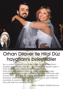 Orhan Dilaver ile Hilal Düz hayatlarını birleştirdiler