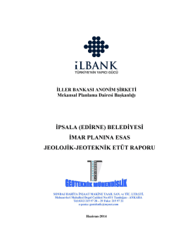 60-Edirne İpsala Belediyesi İmar Planına Esas Jeolojik Etüd Raporu