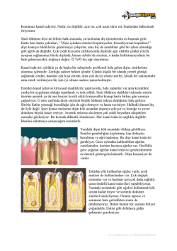 Konumuz kanal tedavisi. Nedir, ne değildir, acır mı, &ccedil;ok uzun s&uuml;rer