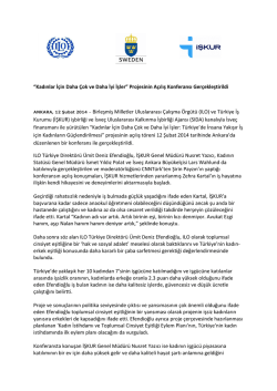 Kadınlar İ&ccedil;in Daha &Ccedil;ok ve İyi İşler Ankara A&ccedil;ılış Konferansı Basın