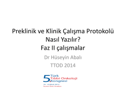 Preklinik ve Klinik &Ccedil;alışma Protokol&uuml; Nasıl Yazılır? Faz II &ccedil;alışmalar