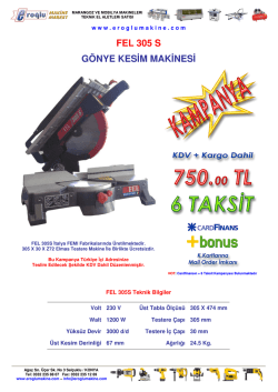 FEL 305 S G&Ouml;NYE KESİM MAKİNESİ