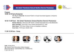 10:00-10:10 A&ccedil;ılış Konuşması 10:10-11:30 Panel - Aile