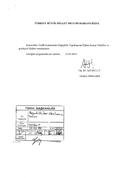 Kanun Teklifinin Metni - T&uuml;rkiye B&uuml;y&uuml;k Millet Meclisi