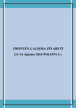 FRONTEX ÇALIŞMA ZİYARETİ - syb-türkiye cumhuriyeti içişleri
