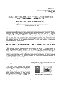Koltuk Kilit Mekanizmasının T&uuml;m Koltuk Tiplerine ve A&ccedil;ma